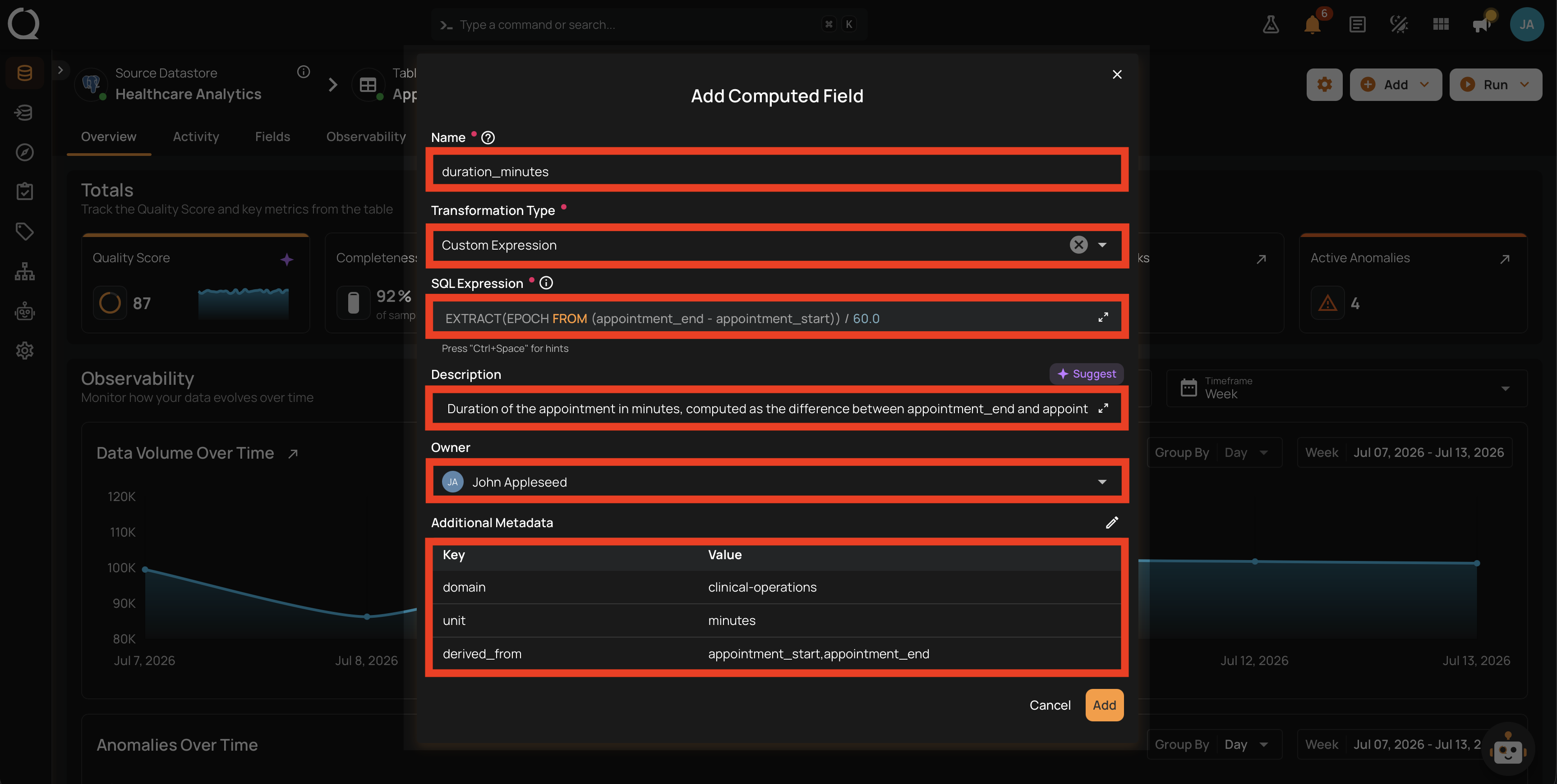 Add Computed Field modal filled with an example name, Custom Expression transformation, SQL expression, description, owner, and metadata